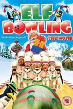 Watch Elf Bowling the Movie The Great North Pole Elf Strike Moviesjoy