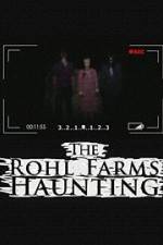 Watch The Rohl Farms Haunting Moviesjoy