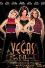 Watch Vegas, City of Dreams Moviesjoy