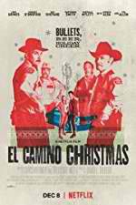 Watch El Camino Christmas Moviesjoy