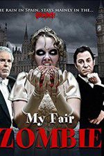 Watch My Fair Zombie Moviesjoy