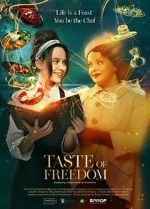 Watch The Taste of Freedom Moviesjoy
