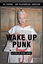 Watch Wake Up Punk Moviesjoy