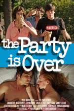 Watch The Party Is Over Moviesjoy