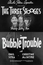 Watch Bubble Trouble Moviesjoy