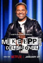 Watch Mike Epps: Delusional Moviesjoy