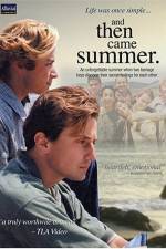 Watch And Then Came Summer Moviesjoy