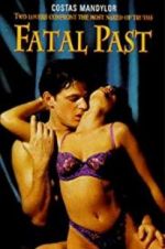 Watch Fatal Past Moviesjoy