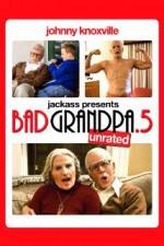 Watch Jackpass Presents Bad Grandpa .5 Moviesjoy
