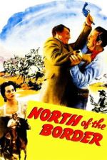 Watch North of the Border Moviesjoy