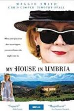 Watch My House in Umbria Moviesjoy