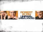 Watch Robert Klein: Unfair and Unbalanced Moviesjoy