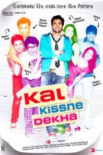 Watch Kal Kissne Dekha Moviesjoy