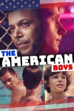 Watch The American Boys Moviesjoy