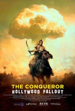 Watch The Conqueror: Hollywood Fallout Moviesjoy