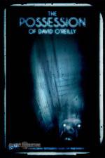 Watch The Possession of David O'Reilly Moviesjoy