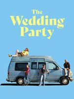 Watch The Wedding Party Moviesjoy