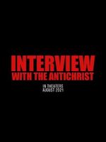 Watch Interview with the Antichrist Moviesjoy