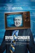 Watch Divide and Conquer: The Story of Roger Ailes Moviesjoy
