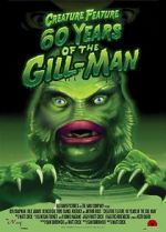 Watch Creature Feature: 60 Years of the Gill-Man Moviesjoy