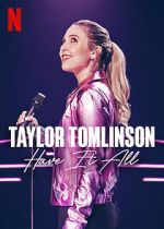 Watch Taylor Tomlinson: Have It All (TV Special 2024) Moviesjoy