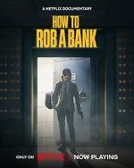 Watch How to Rob a Bank Moviesjoy