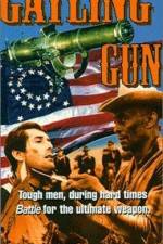 Watch The Gatling Gun Moviesjoy