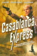 Watch Casablanca Express Moviesjoy