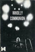 Watch Wholly Communion Moviesjoy