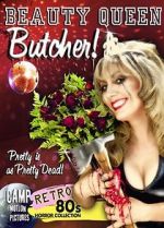 Watch Beauty Queen Butcher Moviesjoy