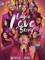Watch A Lagos Love Story Moviesjoy