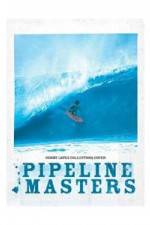 Watch Pipeline  Masters Moviesjoy