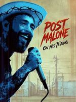 Watch Post Malone: On His Terms Moviesjoy