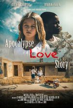 Watch Apocalypse Love Story Moviesjoy