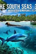 Watch The South Seas 3D Bikini Atoll & Marshall Islands Moviesjoy