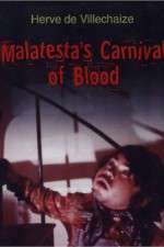 Watch Malatesta's Carnival of Blood Moviesjoy