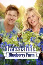 Watch The Irresistible Blueberry Farm Moviesjoy