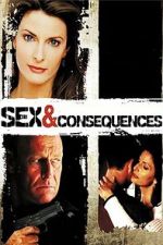 Watch Sex and Consequences Moviesjoy