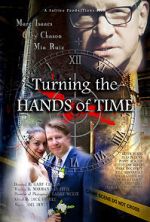 Watch Turning the Hands of Time Moviesjoy