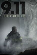 Watch 9/11: Stories from the City Moviesjoy