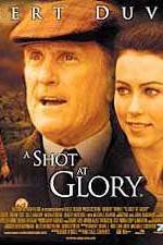 Watch A Shot at Glory Moviesjoy