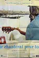 Watch Je chanterai pour toi Moviesjoy