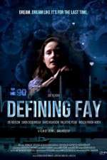 Watch Defining Fay Moviesjoy