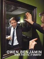 Watch Owen Benjamin: High Five Til It Hurts Moviesjoy