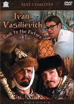 Watch Ivan Vasilievich: Back to the Future Moviesjoy