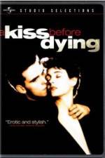 Watch A Kiss Before Dying Moviesjoy