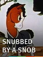 Watch Snubbed by a Snob (Short 1940) Moviesjoy