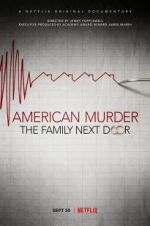 Watch American Murder: The Family Next Door Moviesjoy
