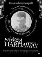 Watch Mickey Hardaway Moviesjoy