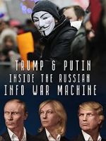Watch Inside the Russian Info War Machine Moviesjoy
